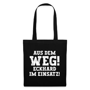 Eckhard Lustiger Spruch Vorname Name Eckhard - Stoffbeutel - Schwarz - Vorne