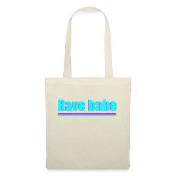 Rave babe - Tote Bag - nature - Front
