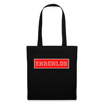Ehrenlos - Stoffbeutel - Schwarz - Vorne