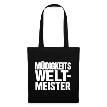 Müdigkeitsweltmeister - Stoffbeutel - Schwarz - Vorne