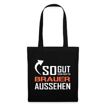 Only a brewer can look so good - Tote Bag - black - Front