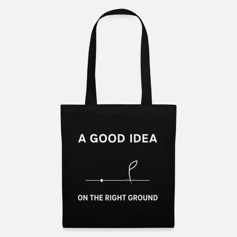 Ideas in the right place. - Tote Bag - black