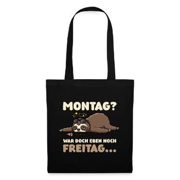 Monday? It was just Friday – sloth - Tote Bag - black - Front
