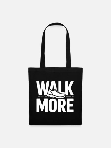 Walk More 10000 Schritte - Stoffbeutel - Schwarz