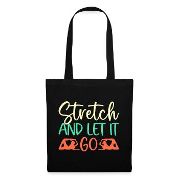 Yoga Stretch & Let It Go Funny Yoga - Stoffbeutel - Schwarz - Vorne