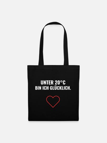 Unter 20°C bin ich glücklich. - Stoffbeutel - Schwarz