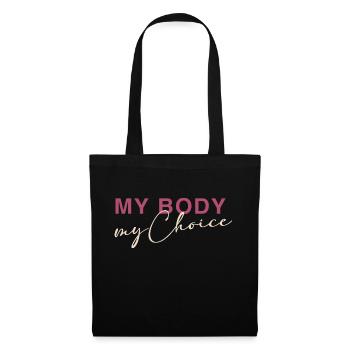 Mon corps - Mon choix - Sac en tissu - noir - Devant