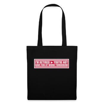 have fun at work - Tote Bag - black - Front