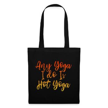 Any Yoga I Do Is Hot Yoga 3 - Tote Bag - black - Front