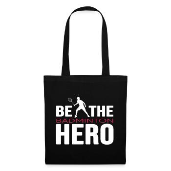 Badminton player Badminton Hero - Tote Bag - black - Front