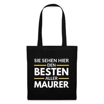 Sie sehen hier den Besten aller Maurer - Stoffbeutel - Schwarz - Vorne