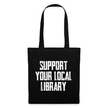 Support Your Local Library - Tote Bag - black - Front