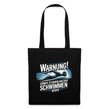  Warnung Könnte Stundenlang Über Schwimmen Reden - Stoffbeutel - Schwarz - Vorne