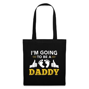 I'm Going To Be A Daddy - Future Dad Dad - Tote Bag - black - Front