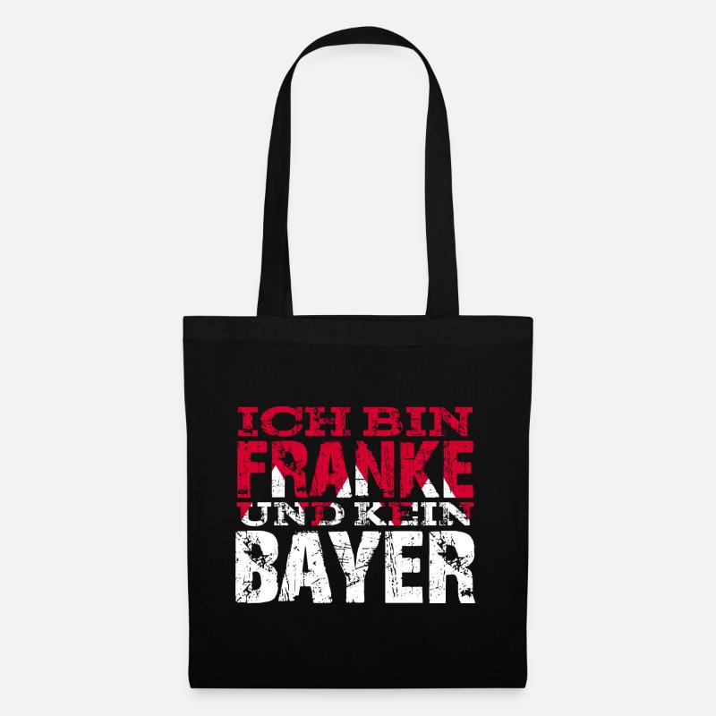 Ich bin Franke und kein Bayer - Franken Sprüche - Stoffbeutel - Schwarz
