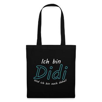 Ich bin Didi und ich bin auch dabei! - Stoffbeutel - Schwarz - Vorne