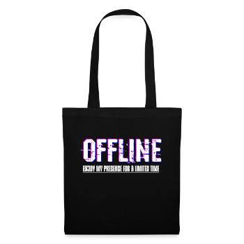 Hors ligne Profitez de ma présence pour un temps limité 4 - Sac en tissu - noir - Devant