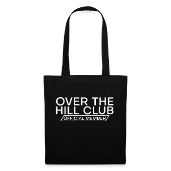 Over The Hill Club Official Member 3 - Tote Bag - black - Front