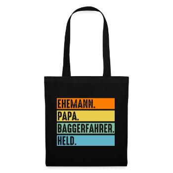 Baggerfahrer Papa Vater Tiefbauer Bagger - Stoffbeutel - Schwarz - Vorne