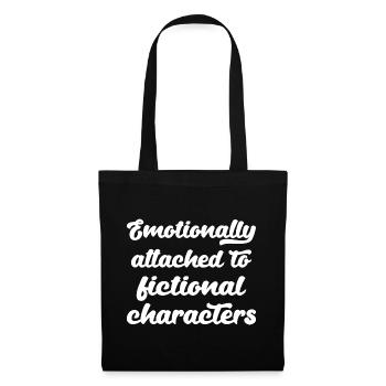Emotionally Attached To Fictional Characters I - Tote Bag - black - Front