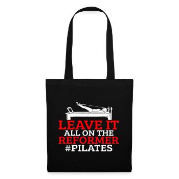 Leave It All On The Reformer #Pilates 7 - Stoffbeutel - Schwarz - Vorne