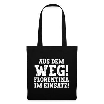 Florentina Lustiger Spruch Vorname Name Florentina - Stoffbeutel - Schwarz - Vorne