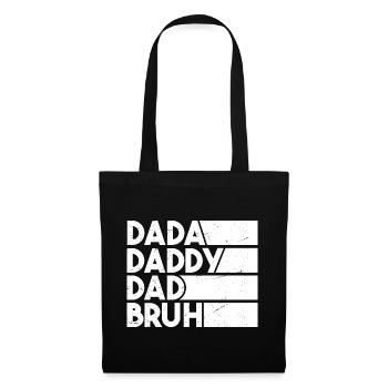 Dada Papa Papa Bruh - Stoffbeutel - Schwarz - Vorne