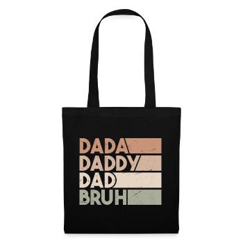 Dada Papa Papa Bruh - Stoffbeutel - Schwarz - Vorne
