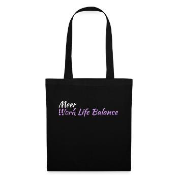 Work Life Balance - Stoffbeutel - Schwarz - Vorne