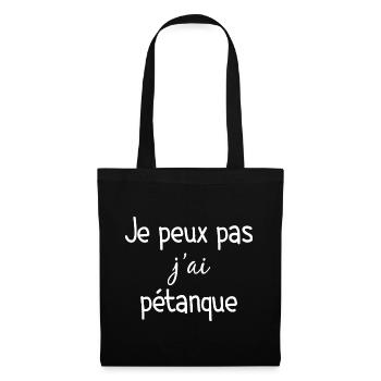 Pétanque Je Peux Pas J ai Pétanque Cadeau - Sac en tissu - noir - Devant