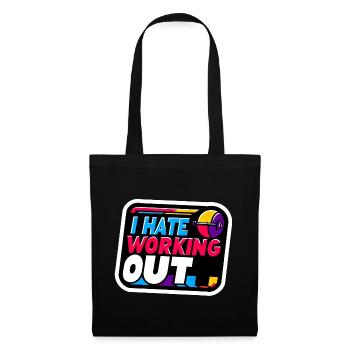 I Hate Working Out 8 - Tote Bag - black - Front