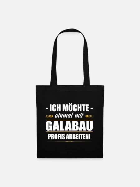 Einmal Mit Galabau Profis Arbeiten Landschaftsbau - Stoffbeutel - Schwarz