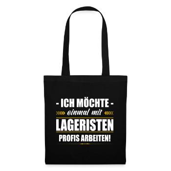 Einmal Mit Lageristen Profis Arbeiten Lagerist - Stoffbeutel - Schwarz - Vorne