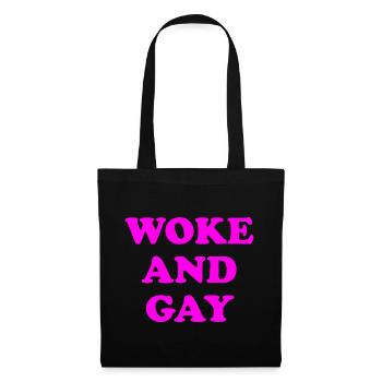 Woke And Gay - Tote Bag - black - Front