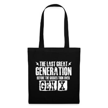 Gen X Last Great Generation Retro Lustiges Zitat - Stoffbeutel - Schwarz - Vorne