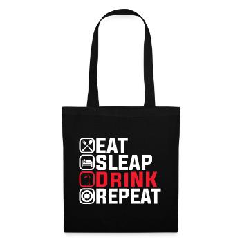 Eat Sleep Drink Repeat – Lustiges Party Design - Stoffbeutel - Schwarz - Vorne