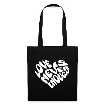 Love Is Never Enough Herz Design - Stoffbeutel - Schwarz - Vorne