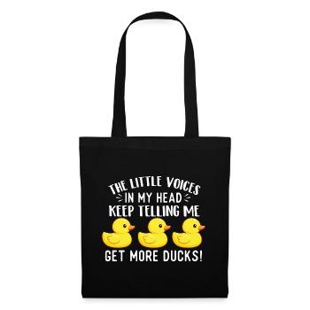 Little Voices Say Get More Ducks Funny Quote - Tote Bag - black - Front