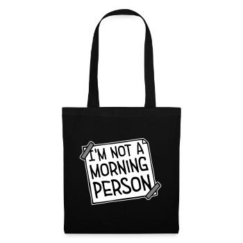 Je ne suis pas une personne du matin Lustig Müde Morgenmuffel - Sac en tissu - noir - Devant