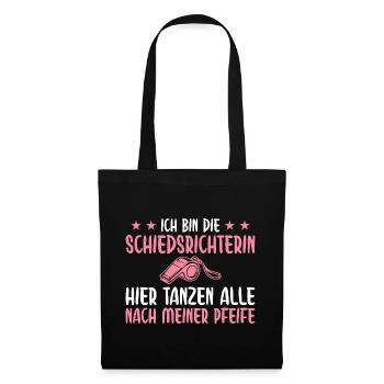Schiedsrichterin Alle tanzen nach meiner Pfeife - Stoffbeutel - Schwarz - Vorne