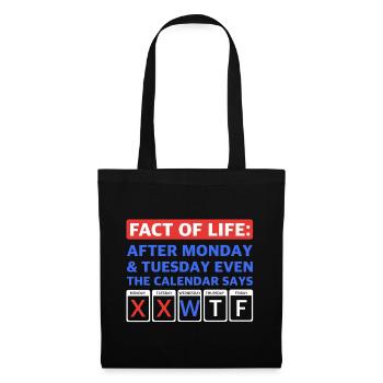 Fact of Life – Wednesday W, Thursday T, Friday F - Stoffbeutel - Schwarz - Vorne