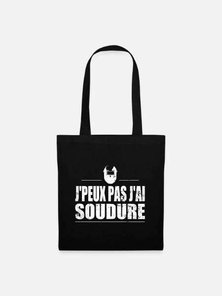 J'peux pas j'ai soudure - Sac en tissu - noir