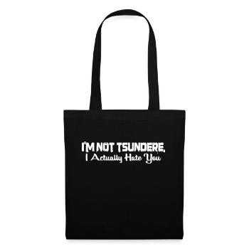 I'm Not Tsundere, I Actually Hate You 4 - Stoffbeutel - Schwarz - Vorne