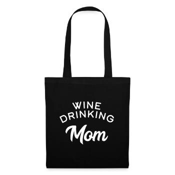 Wein trinkende Mama - Stoffbeutel - Schwarz - Vorne