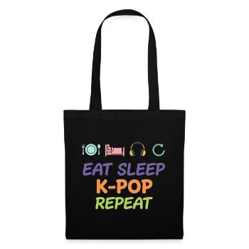 Essen, schlafen, K-Pop wiederholen, koreanisches Popmusikleben - Stoffbeutel - Schwarz - Vorne