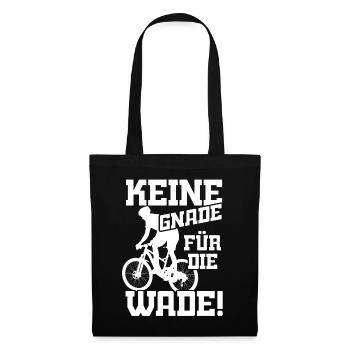 Keine Gnade für die Wade - Stoffbeutel - Schwarz - Vorne