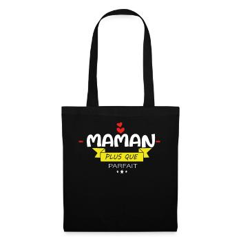 Maman Plus Que Parfaite - Sac en tissu - noir - Devant