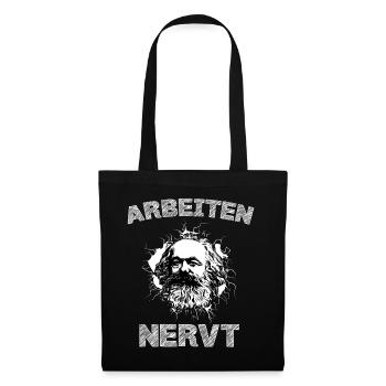 Lustiges T-Shirt: Arbeiten Nervt Arbeitszeitbetrug - Stoffbeutel - Schwarz - Vorne