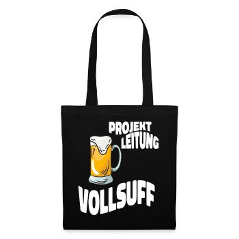 Projektleitung Vollsuff Vatertag Männerabend - Stoffbeutel - Schwarz - Vorne
