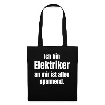 Je suis électricien, tout est passionnant chez moi. - Sac en tissu - noir - Devant
